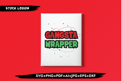 Gangsta Wrapper Red Green SVG