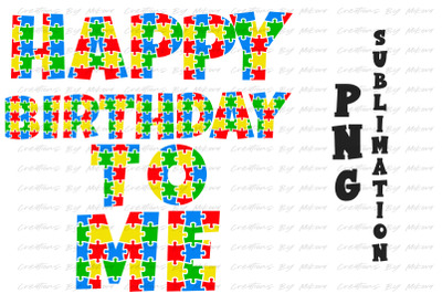 Autism Birthday Sublimation Digital PNG