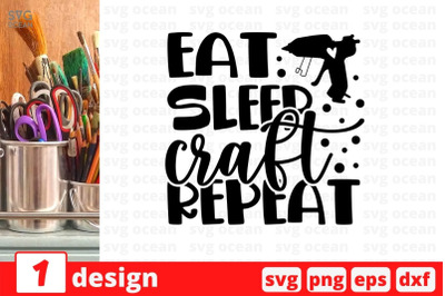 Eat sleep craft repeat