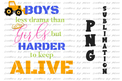 Boys Less Drama Sublimation Digital PNG