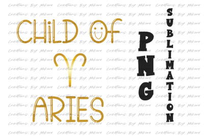 Child Of Aries Sublimation Digital PNG