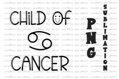 Child Of Cancer Sublimation Digital PNG