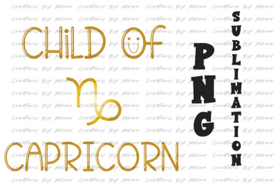 Child Of Capricorn Sublimation Digital PNG