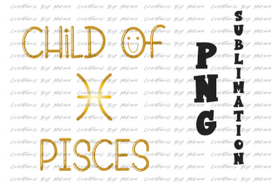 Child Of Pisces Sublimation Digital PNG