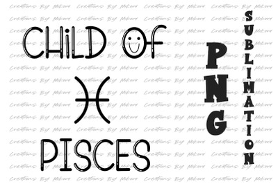 Child Of Pisces Sublimation Digital PNG