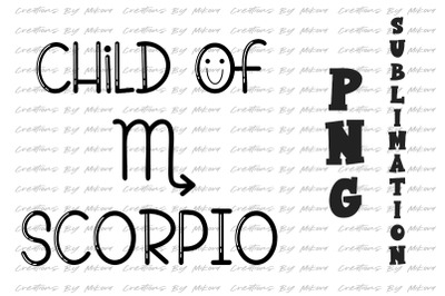 Child Of Scorpio Sublimation Digital PNG