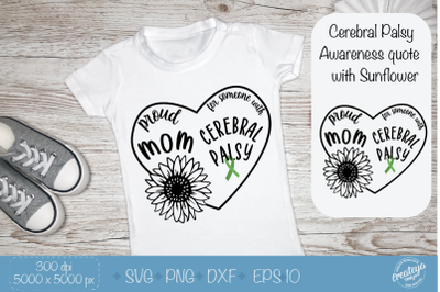 Cerebral Palsy SVG, CP Awareness quote SVG, Proud mom with Sunflower f