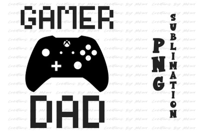 Gamer Dad Sublimation Digital PNG