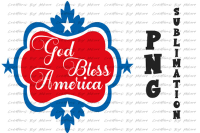 God Bless America Sublimation Digital PNG