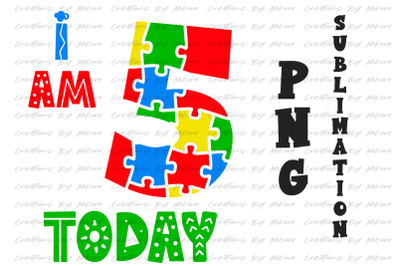 Autism Birthday Sublimation Digital PNG