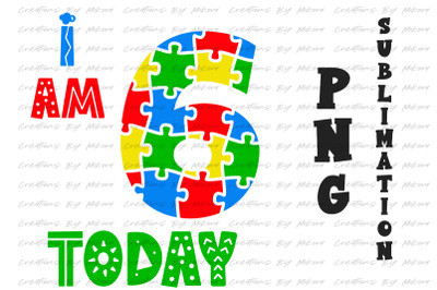 Autism Birthday Sublimation Digital PNG