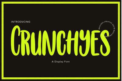 Crunchyes Display Font