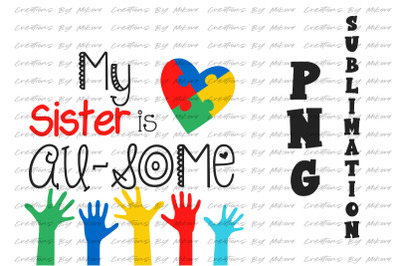 Sister Autism Love Sublimation Digital PNG