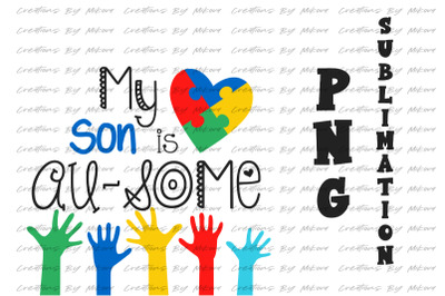 Son Autism Love Sublimation Digital PNG