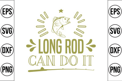 Long rod can do it svg cut file