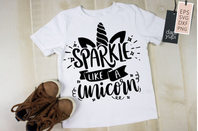 Sparkle Like A Unicorn