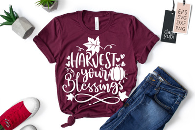 Harvest Be Your Blessings SVG