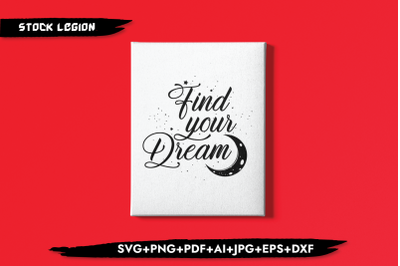 Find Your Dream SVG