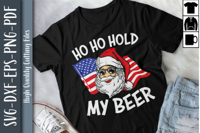 Xmas In July Santa Ho Ho Hold My Beer