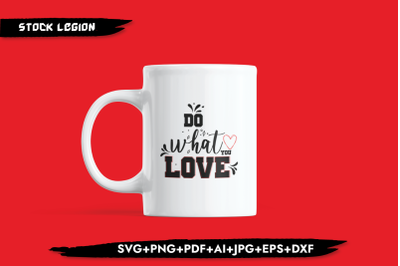 Do What You Love SVG