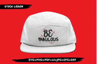 Be Fabulous SVG