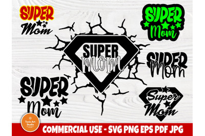 Super Mom SVG, Mom Life Svg, Mothers Day Cut Files