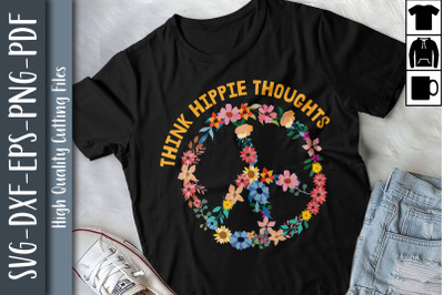 Think Hippie Thoughts Peace Symbol