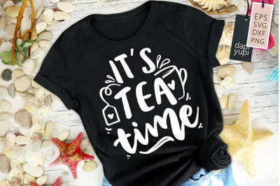 Its Tea Time SVG