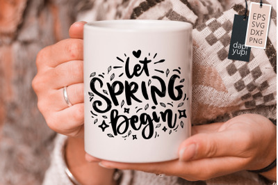 Let Spring Begin SVG