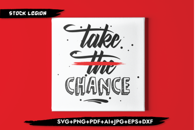 Take The Chance SVG