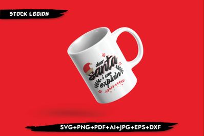 Dear Santa I Can Explain SVG