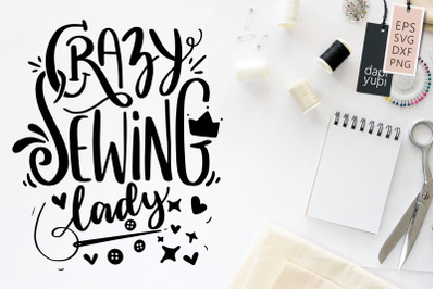 Crazy Sewing Lady SVG