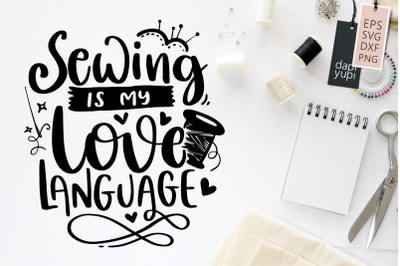 Sewing Is My Love Language SVG