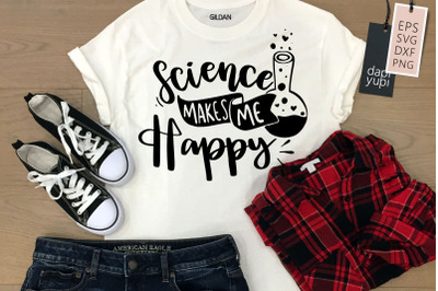 Science Makes Me Happy SVG