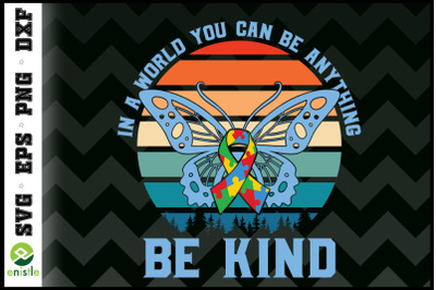 In A World Be Kind Autism Butterfly