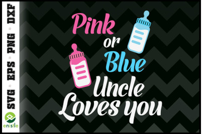Pink or Blue Uncle Loves you Reveal