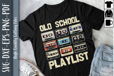 Cassette Tape Music Old School Playlist