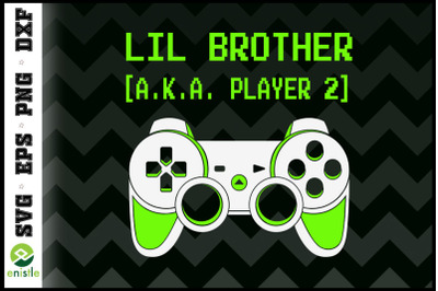 Lil Brother A.K.A. Player 2 Gamer