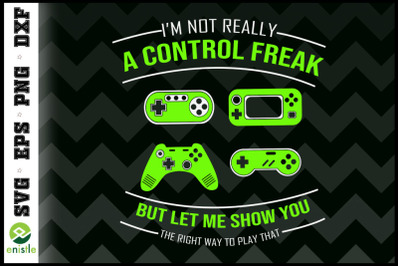 I&#039;m not really a control Freak