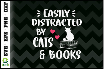 Easily Distracted by Cats and Books