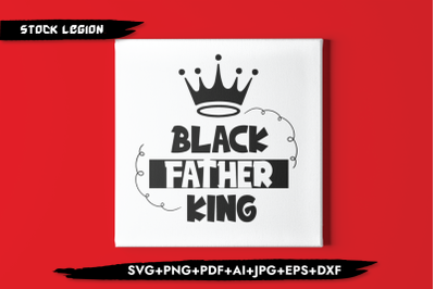 Black Father King SVG