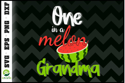 One In A Melon Grandma Watermelon