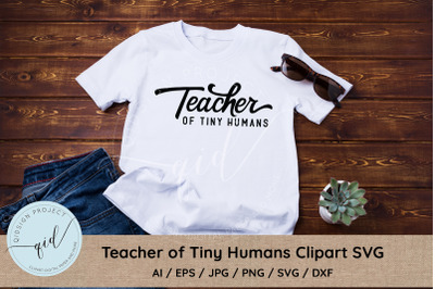 Teacher of Tiny Humans Clipart SVG