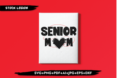 Senior Mom Heart SVG