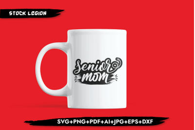 Senior mom SVG