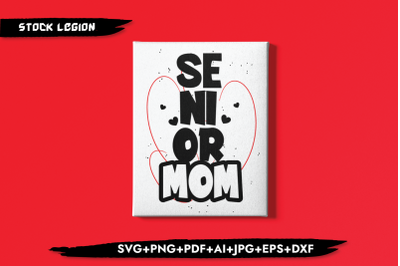 Senior Mom Hearts SVG