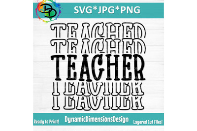 Teacher Echo SVG, Teacher Stacked, Back to School svg, Teacher SVG, Di