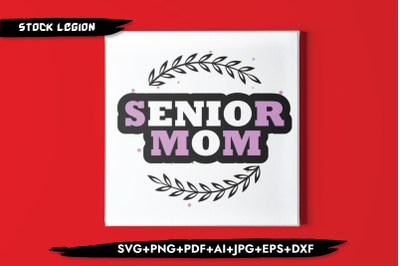 Senior Mom Pink SVG