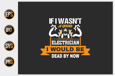 Electrician t shirt design vector.