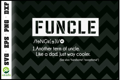 Cool Uncle Funcle Definition Father day